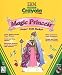 Crayola Magic Princess