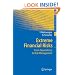 Extreme Financial Risks: From Dependence to Risk Management (Springer Finance)