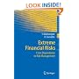 Extreme Financial Risks: From Dependence to Risk Management (Springer Finance)