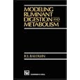 Modeling Ruminant Digestion and Metabolism