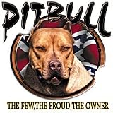 The Few The Proud The Owner Pitbull T-Shirt