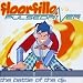 Floorfilla-Floorfilla Vs. Pulsedriver