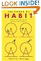 The Power of Habit: Why We Do What We Do in Life and Business