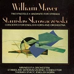 Two Pastels Andante for Strings Concerto for English Horn by  William Mayer, Stanislaw Skrowaczewski, Stanislaw Skrowaczewski, Thomas Stacy, and Minnesota Orchestra 