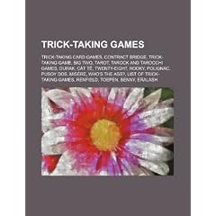Trick-Taking Games: Trick-Taking Card Games, Contract Bridge, Trick-Taking Game, Big Two, Tarot, Tarock and Tarocchi Games, Durak, C T T