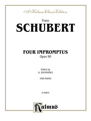 Four Impromptus, Op. 90: Piano Collection (Kalmus Edition)