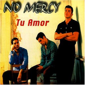 No Mercy - Tu Amor - Zortam Music
