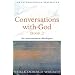 Conversations with God: An Uncommon Dialogue: Bk.2