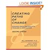 Creating Paths of Change: Managing Issues and Resolving Problems in Organizations