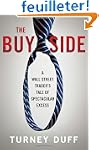The Buy Side: A Wall Street Trader's...