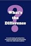 What's the Difference?