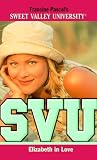 Elizabeth in Love (Sweet Valley University)
