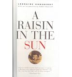 Produkt-Bild: A Raisin in the Sun (Turtleback School & Library) [ A RAISIN IN THE SUN (TURTLEBACK SCHOOL & LIBRARY) ] by Hansberry, Lorraine (Author) Nov-29-2004 [ Hardcover ]