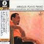 Mingus Plays Piano