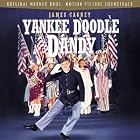 Yankee Doodle Dandy by James Cagney, Joan Leslie, Walter Huston, Richard Whorf, and Irene Manning