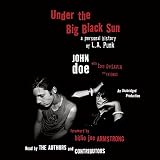 Read Under the Big Black Sun: A Personal History of L.A. Punk on-line