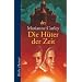 Die H�ter der Zeit