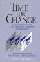 Time for Change: A New Approach To Environment And Development
