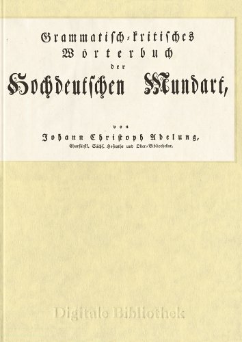 Grammatisch-kritisches W�rterbuch der hochdeutschen Mundart