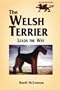 The Welsh Terrier Leads the Way (The Pure Bred Series)