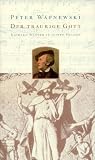 Produkt-Bild: Der traurige Gott. Richard Wagner in seinen Helden