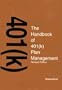The Handbook of  401k Plan Management