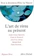 L'Art de vivre au pr�sent