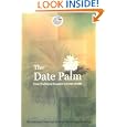 The Date Palm: From Traditional Resource to Green Wealth (Emirates Center for Strategic Studies and Research)