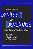Degrees of Deviance: Student Accounts of Their Deviant Behavior