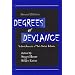Degrees of Deviance: Student Accounts of Their Deviant Behavior