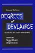 Degrees of Deviance: Student Accounts of Their Deviant Behavior