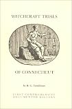 Witchcraft Trials of Connecticut