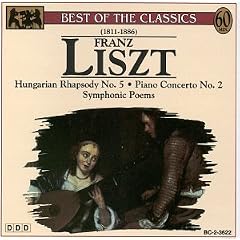 Franz Liszt: Hungarian Rhapsody No. 5/Piano Concerto No. 2/Symphonic Poems