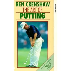 Ben Crenshaw - The Art Of Putting