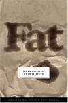 Fat: The Anthropology of an Obsession