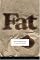 Fat: The Anthropology of an Obsession