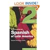 Colloquial Spanish of Latin America 2: The Next Step in Language Learning (Colloquial Series)