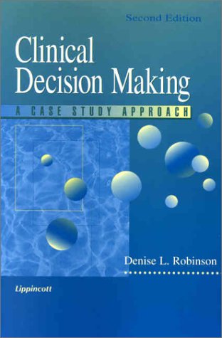 Clinical Decision Making: A Case Study Approach