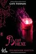 Das Buch der Schatten - Bluthexe: Band 3