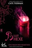 Produkt-Bild: Das Buch der Schatten - Bluthexe: Band 3