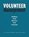 Volunteer Management: Mobilizing All the Resources of the Community Volunteer Management: Mobilizing All the Resources of the Community