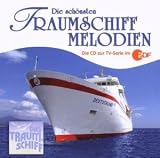 Produkt-Bild: Die Sch&ouml;nsten Traumschiffmelodien