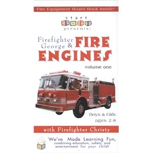 Firefighter George & Fire Engines, Fire Trucks, and Fire Safety, Volume One [VHS]