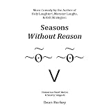 Seasons Without Reason