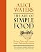 The Art of Simple Food