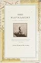The Mapmakers: Revised Edition by John Noble Wilford