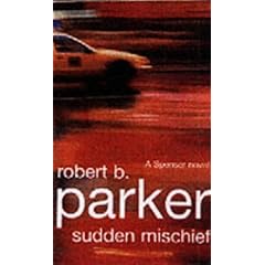 Sudden Mischief (A Spenser novel)