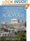 Architecture and Meaning on the Athenian Acropolis