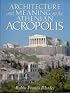 Architecture and Meaning on the Athenian Acropolis