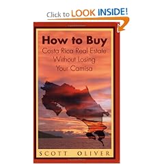 How to Buy Costa Rica Real Estate without Losing Your Camisa